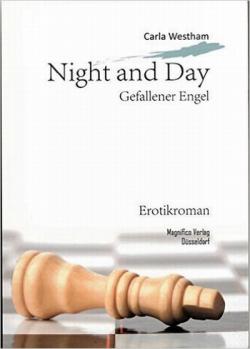 Night and Day - Gefallener Engel
